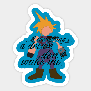 Dream... Sticker